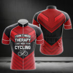 I Don't Need Therapy I Just Need Go To Cycling Mens Cycling Short Sleeve Jersey, Men's Funny Cycling Jerseys CG0149