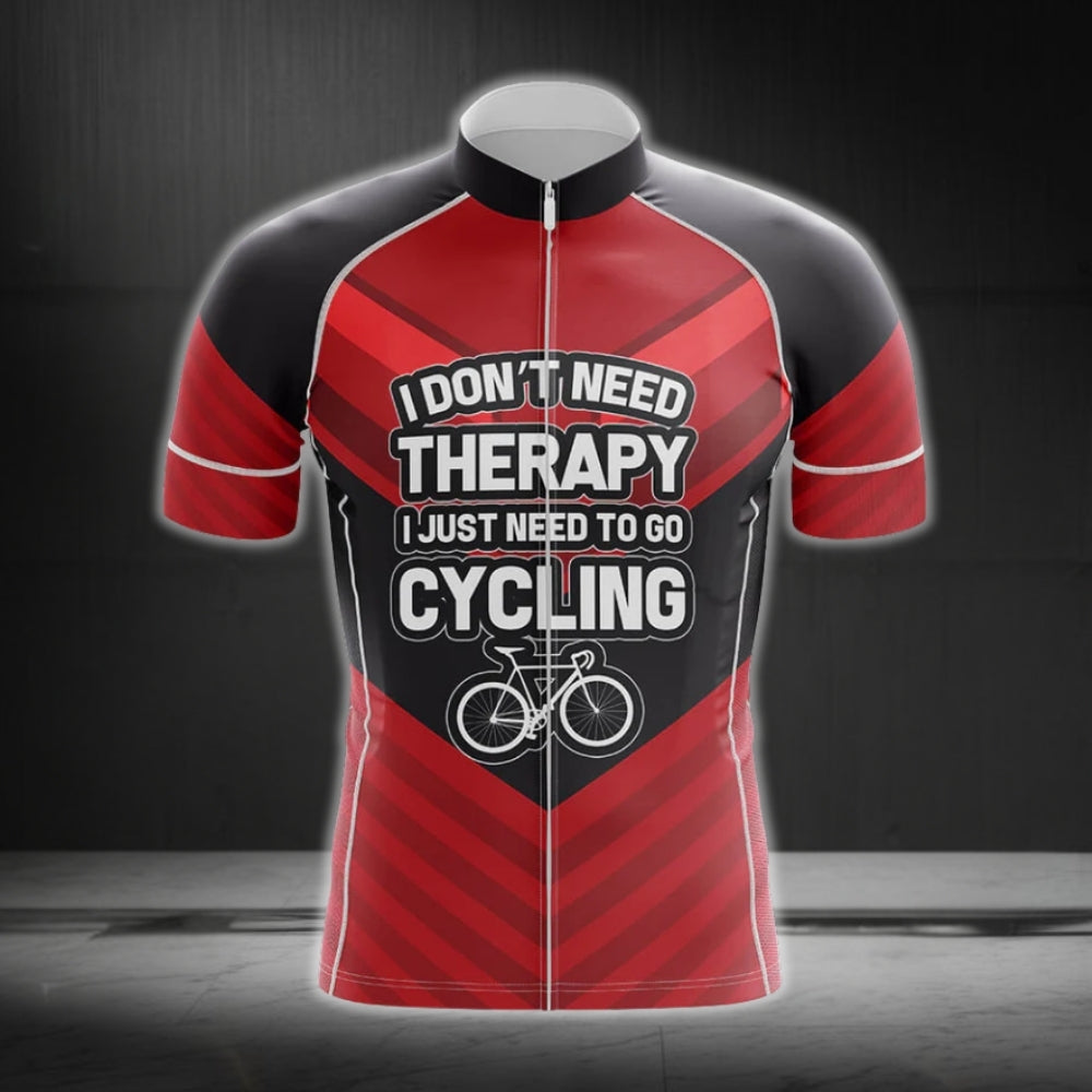 I Don't Need Therapy I Just Need Go To Cycling Mens Cycling Short Sleeve Jersey, Men's Funny Cycling Jerseys CG0149