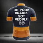 Hit Your Brakes Not People Men's Cycling Short Sleeve Jersey, Funny Cycling Jerseys CG0700