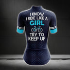 I Know I Ride Like A Girl Try To Keep Up Cycling Short Sleece Jersey For Women, Funny Cycling Jerseys For Ladies CG0081