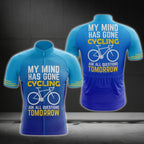 My Mind Has Gone Cycling Ask All Questions Tomorrow Men's Cycling Short Sleeve Jerseys, Funny Cycling Jerseys CG0275