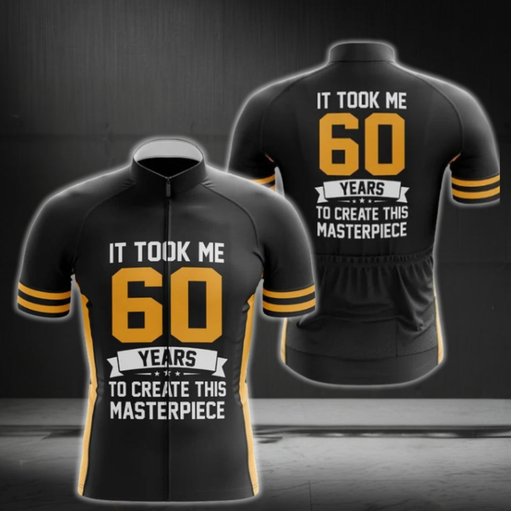 It Took Me 60 Years To Create This Masterpiece Custom Cycling Short Sleeve Jersey For Mens, Custom Funny Birthday Cycling Jerseys With Year CG0005