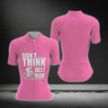 Don't Think Just Ride Short Sleeve Womens Cycling Jerseys, Women's Pink Cycling Jerseys CG0125