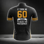 It Took Me 60 Years To Create This Masterpiece Custom Cycling Short Sleeve Jersey For Mens, Custom Funny Birthday Cycling Jerseys With Year CG0005