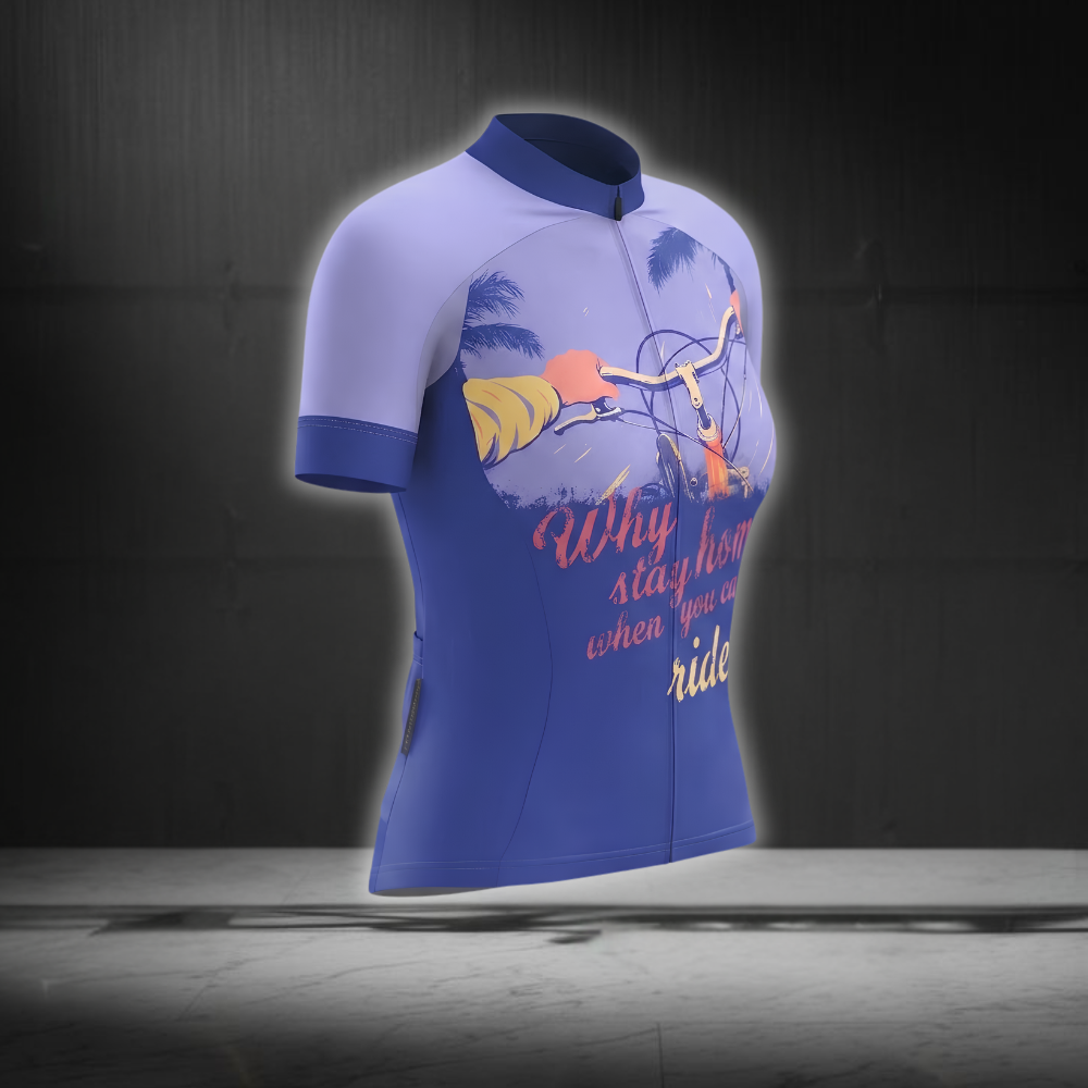 Why Stay Home When You Can Ride Cycling Short Sleeve Jersey Ladies, Fuuny Purple Cycling Jersey CG0868