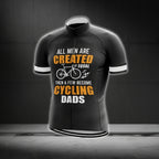 All Men Are Created Equal Then A Few Become Cycling Dads Men Short Sleeve Cycling Jersey, Funny Cycling Jerseys For Dad CG0283