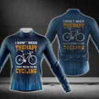 I Don't Need Therapy I Just Need To Go Cycling Men's Long Sleeve Cycling Jersey, Funny Cycling Jersey For Men CG0725
