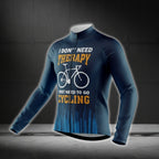 I Don't Need Therapy I Just Need To Go Cycling Men's Long Sleeve Cycling Jersey, Funny Cycling Jersey For Men CG0725