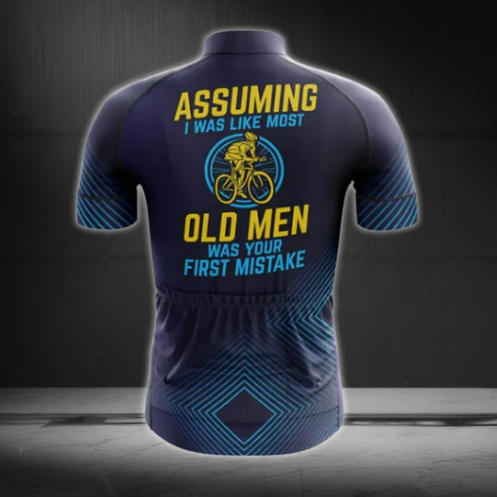 Assuming I Was Like Most Old Man Was Your First Mistake Cycling Short Sleeve Jersey For Men, Funny Cycling Jerseys Men's CE0006