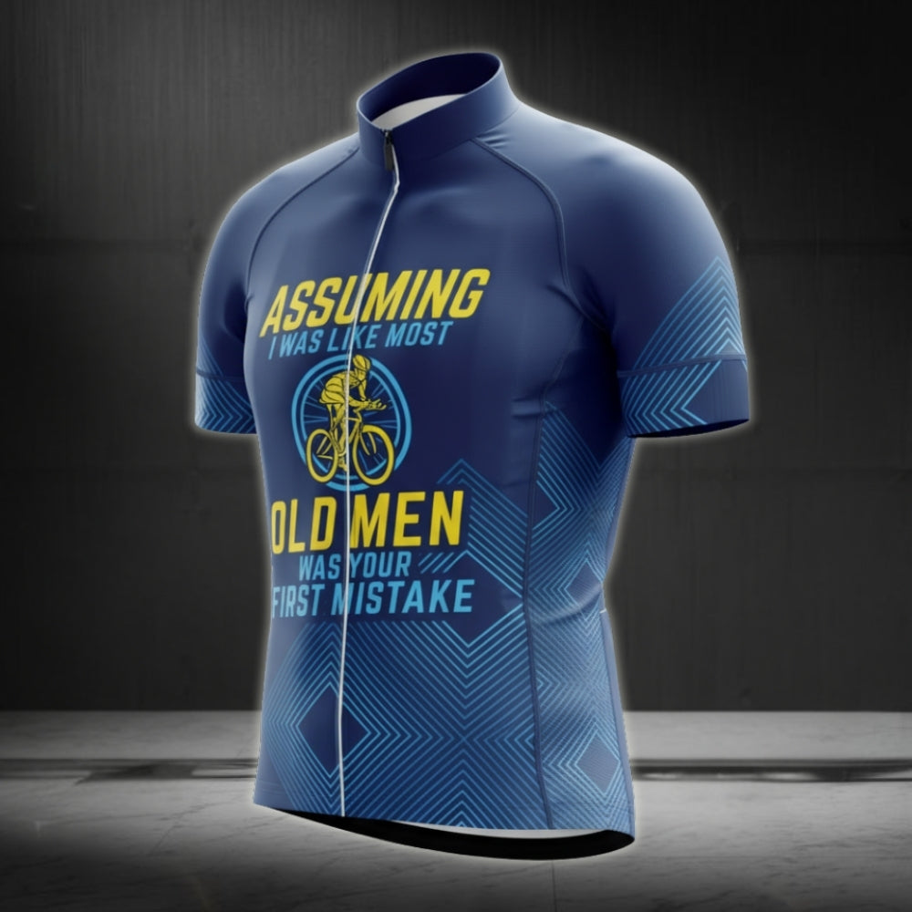 Assuming I Was Like Most Old Man Was Your First Mistake Cycling Short Sleeve Jersey For Men, Funny Cycling Jerseys Men's CE0006