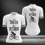 The Queen Has Retired Women's Cycling Short Sleeve Jersey, Retirement Cycling Jerseys For Ladies CG0289