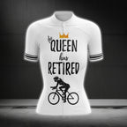 The Queen Has Retired Women's Cycling Short Sleeve Jersey, Retirement Cycling Jerseys For Ladies CG0289