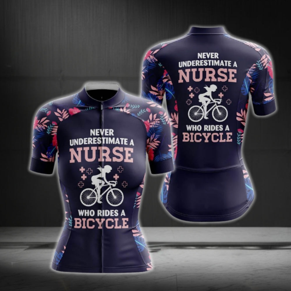 Never Underestimate A Nurse Who Rides A Bicycle Tropical Cycling Short Sleeve Jersey, Funny Cycling Jersey For Nurse CG0737
