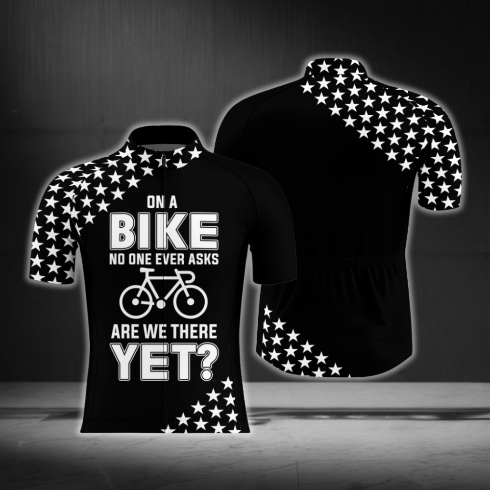 On A Bike No One Ever Asks Are We There Yet Men's Black Cycling Jersey Short Sleeve, Funny Cycling Jersey CG0878