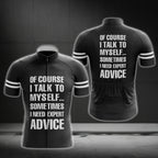 Of Course I Talk To Myself Sometimes I Need Expert Advice Men's Short Sleeve Cycling Jersey, Black And White Funny Cycling Jerseys CG0399