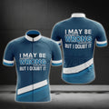 I May Be Wrong But I Doubt It Short Sleeve Cycling Jerseys For Men, Funny Cycling Jerseys CG0747