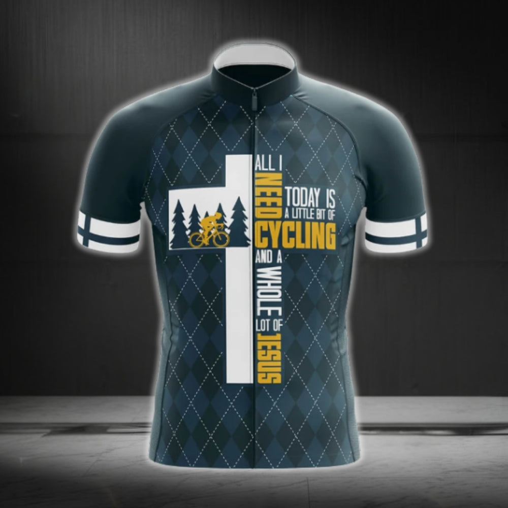 All I Need Today Is A Little Bit Of Cycling And A Whole Lot Of Jesus Men's Short Sleeve Cycling Jersey, Jesus Cycling Jersey CG0031