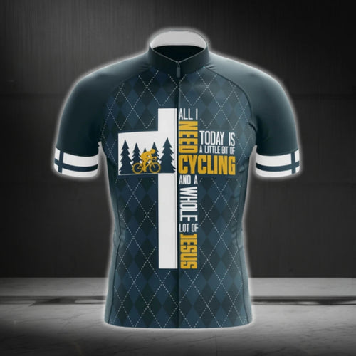 All I Need Today Is A Little Bit Of Cycling And A Whole Lot Of Jesus Men's Short Sleeve Cycling Jersey, Jesus Cycling Jersey CG0031