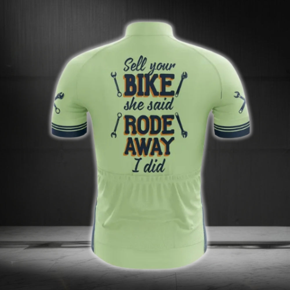 Sell Your Bike She Said Road Away I Did Funny Short Sleeve Cycling Jersey Mens, Funny Cycling Jerseys For Husband CG0305