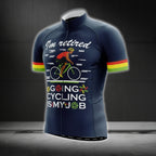 I'm Retired Going Cycling Is My Job Short Sleeve Cycling Jersey For Men, Funny Retirement Cycling Jerseys CG0186