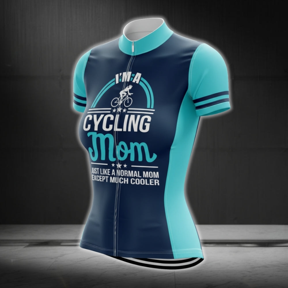 I'm A Cycling Mom Just Like A Normal Mom Except Much Cooler Short Sleeve Cycling Jersey For Women, Funny Mom Cycling Jerseys CG0071