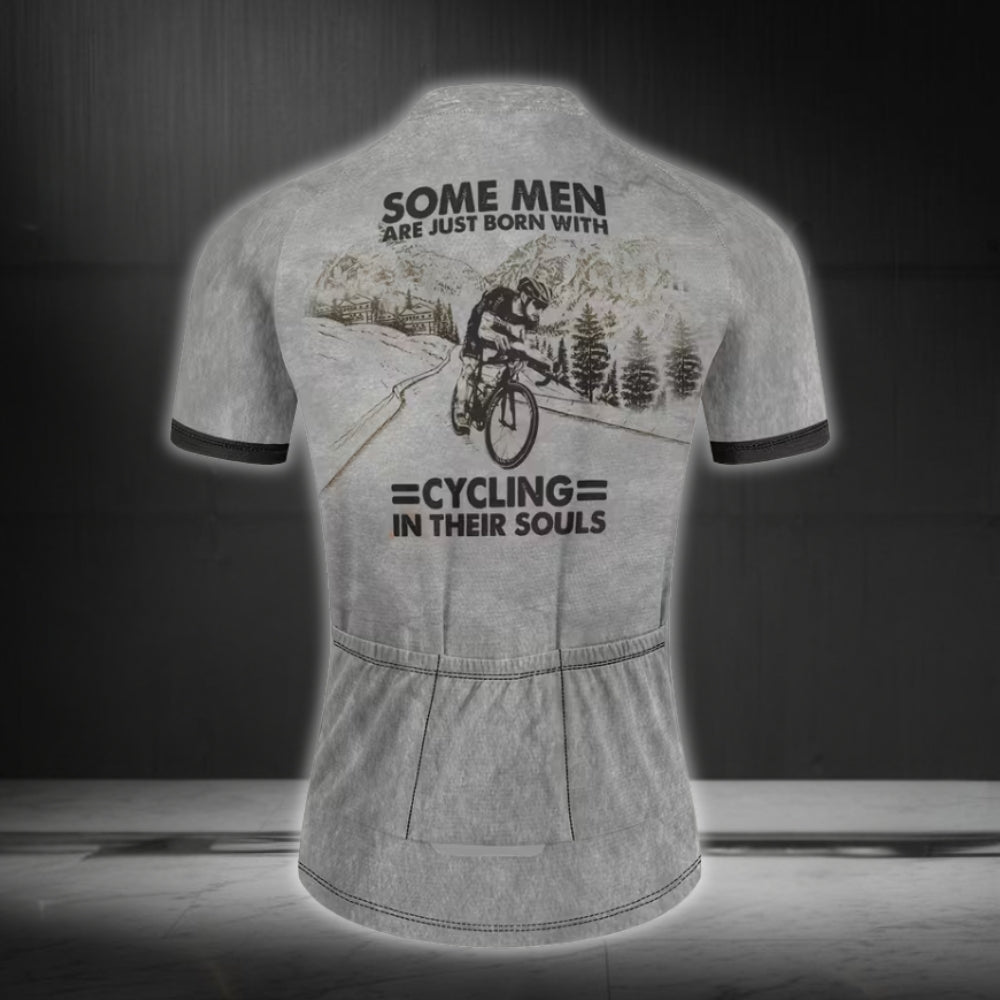 Some Men Are Just Born With Cycling In Their Souls Cycling Short Sleeve Jersey Mens, Funny Cycling Jersey For Mens CZ0084