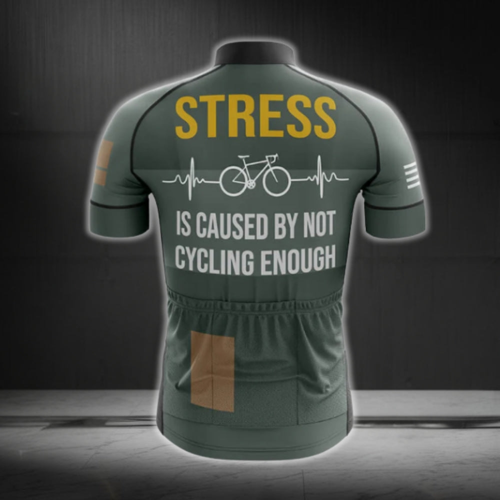 Stress Is Caused By Not Cycling Enough Men's Cycling Short Sleeve Jersey, Funny Cycling Jerseys CG0192