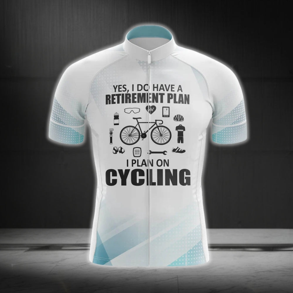 Yes I Do Have A Retirement Plan I Plan On Cycling Men's White Cycling Short Sleeve Jersey, Funny Retirement Cycling Jerseys CG0126
