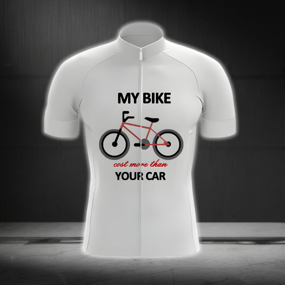 My Bike Cost More Than Your Car Men's Cycling Short Sleeve Jerseys, Funny Cycling Jerseys CG0058