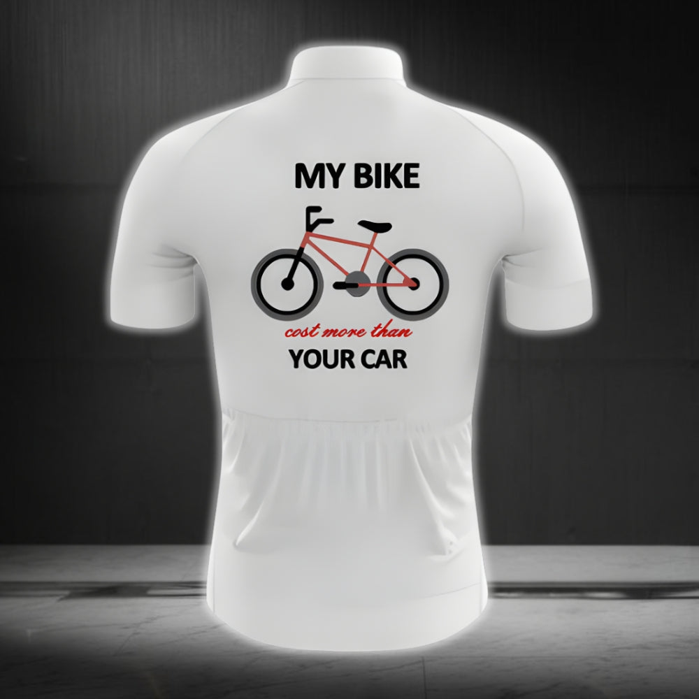 My Bike Cost More Than Your Car Men's Cycling Short Sleeve Jerseys, Funny Cycling Jerseys CG0058