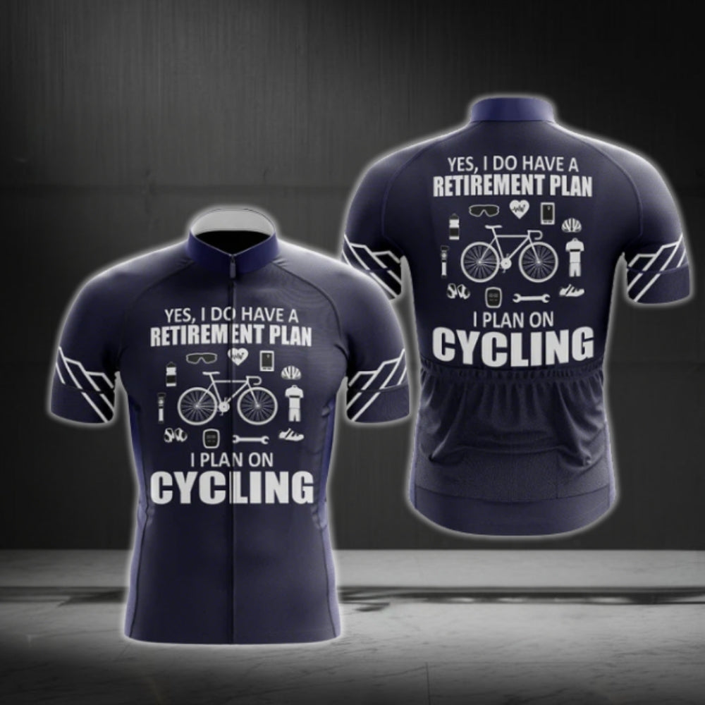 Yes I Do Have A Retirement Plan I Plan On Cycling Men's Short Sleeve Cycling Jersey, Funny Retired Cycling Jerseys CG0556
