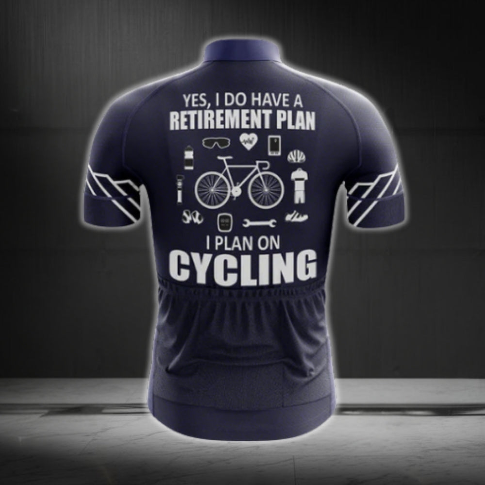 Yes I Do Have A Retirement Plan I Plan On Cycling Men's Short Sleeve Cycling Jersey, Funny Retired Cycling Jerseys CG0556