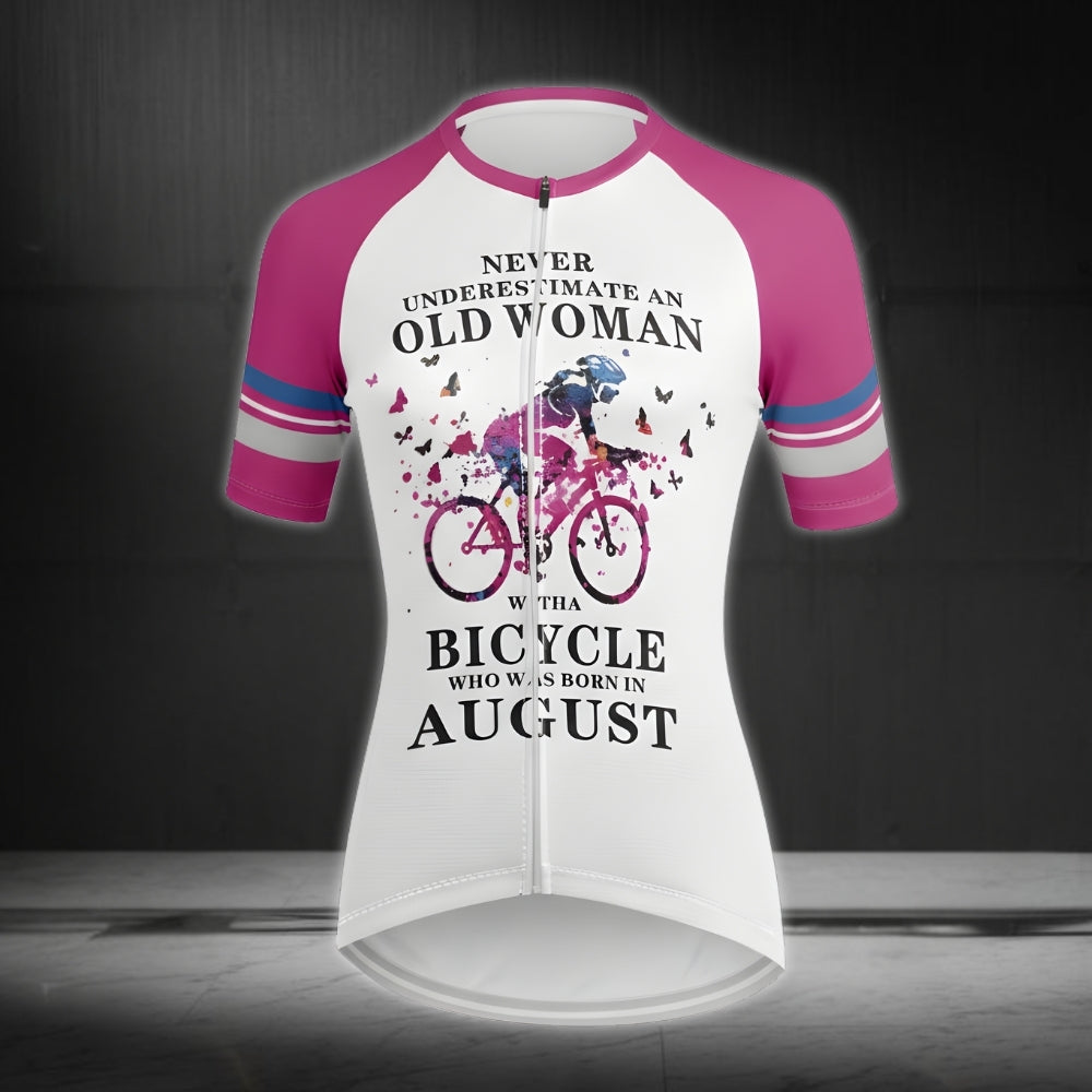 Never Underestimate An Old Woman With A Bicycle Who Was Born In August Cycling Short Sleeve Jersey, Funny Cycling Jerseys For Women CE0019