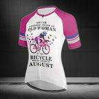 Never Underestimate An Old Woman With A Bicycle Who Was Born In August Cycling Short Sleeve Jersey, Funny Cycling Jerseys For Women CE0019