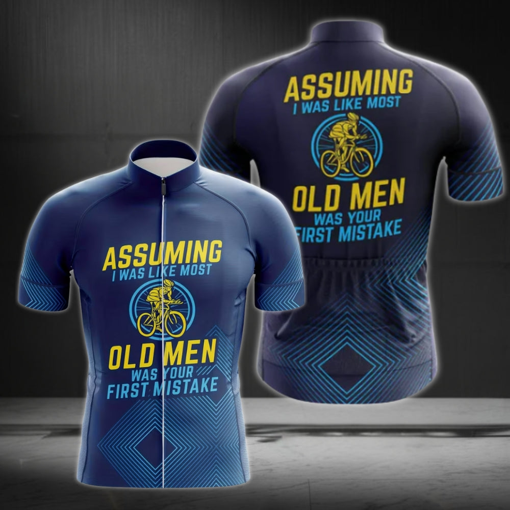 Assuming I Was Like Most Old Man Was Your First Mistake Cycling Short Sleeve Jersey For Men, Funny Cycling Jerseys Men's CE0006