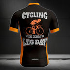 Cycling Where Everyday Is Leg Day Men's Short Sleeve Cycling Jersey, Funny Cycling Jersey For Mens CE0023