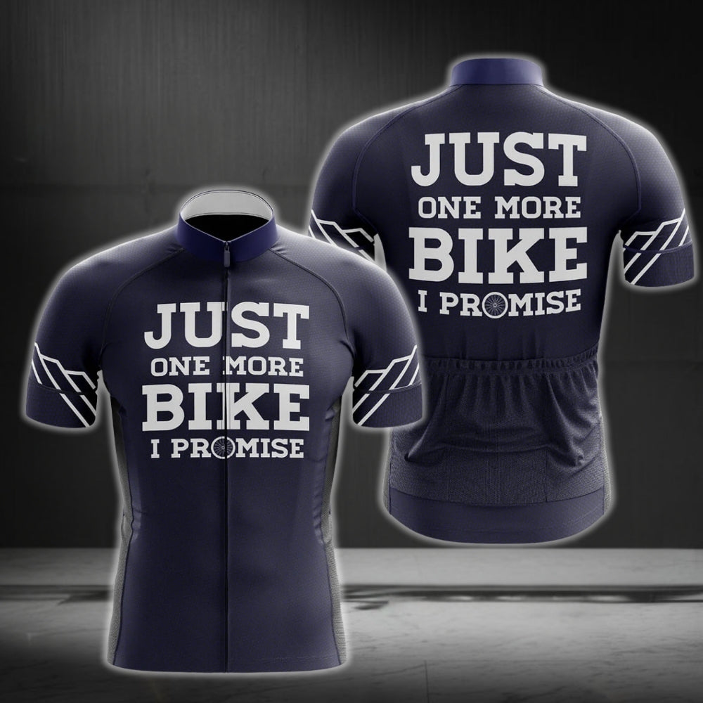 Just One More Bike I Promise Short Sleeve Men's Cycling Jersey, Funny Cycling Jerseys CG0215