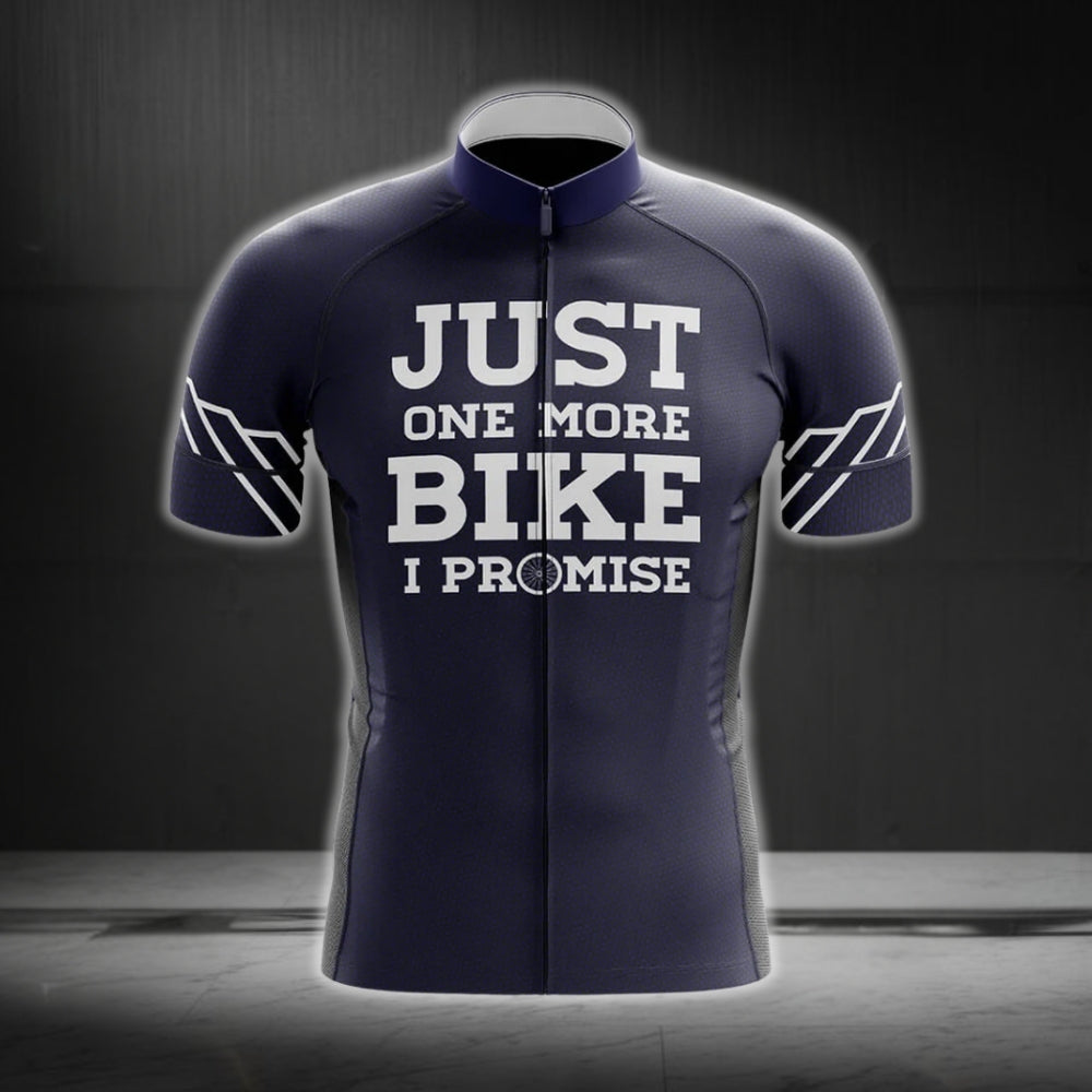 Just One More Bike I Promise Short Sleeve Men's Cycling Jersey, Funny Cycling Jerseys CG0215