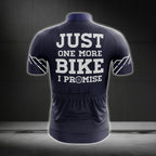 Just One More Bike I Promise Short Sleeve Men's Cycling Jersey, Funny Cycling Jerseys CG0215