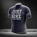 Just One More Bike I Promise Short Sleeve Men's Cycling Jersey, Funny Cycling Jerseys CG0215