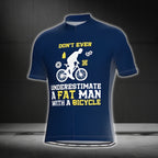 Don't Ever Underestimate A Fat Man With A Bicycle Men's Red Short Sleeve Cycling Jersey, Funny Cycling Jerseys CG0442
