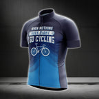 When Nothing Goes Right I Go Cycling Cycling Short Sleeve Jerseys For Men, Blue Cycling Jerseys Men CG0219