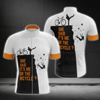 She Said Me It's Me Or The Bicycle Short Sleeve Cycling Jersey For Husband Boyfriend, Funny Cycling Jerseys CG0190