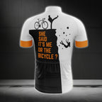 She Said Me It's Me Or The Bicycle Short Sleeve Cycling Jersey For Husband Boyfriend, Funny Cycling Jerseys CG0190