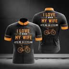 I Love It When My Wife Lets Me Go Cycling Men's Short Sleeve Cycling Jersey, Funny Cycling Jersey For Husband CZ0155