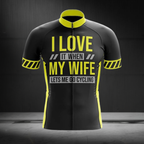 I Love It When My Wife Lets Me Go Cycling Men's Short Sleeve Cycling Jersey, Funny Cycling Jersey For Husband CZ0155