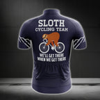 Sloth Cycling Team We'll Get There When We Get There Cycling Short Sleeve Jersey For Men, Funny Sloth Cycling Jerseys CG0079