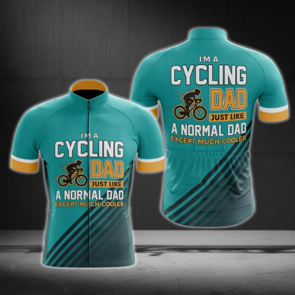 I'm A Cycling Dad Just Like A Normal Dad Except Much Cooler Cycling Short Sleeve Men's Jersey, Funny Dad Cycling Jerseys CG0469