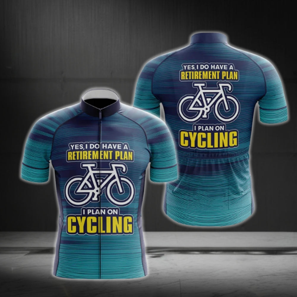 Yes I Do Have A Retirement Plan I Plan On Cycling Short Sleeve Cycling Jersey Men, Funny Retired Cycling Jerseys CG0751