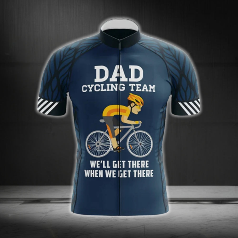 Dad Cycling Team We'll Get There When We Get There Short Sleeve Cycling Jersey, Funny Cycling Jersey For Dad CG0753